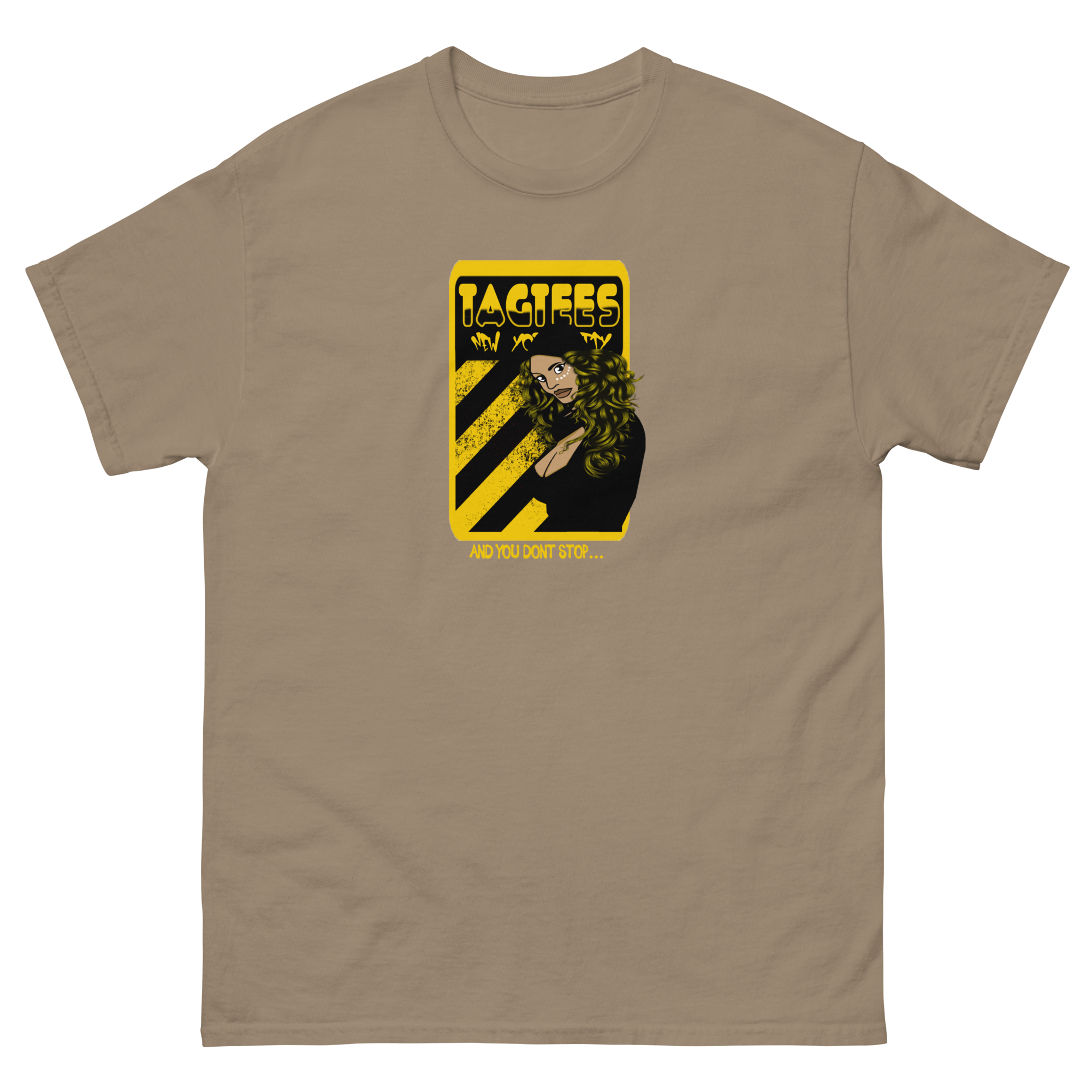 Tag Tees NYC and you don't stop T-Shirt