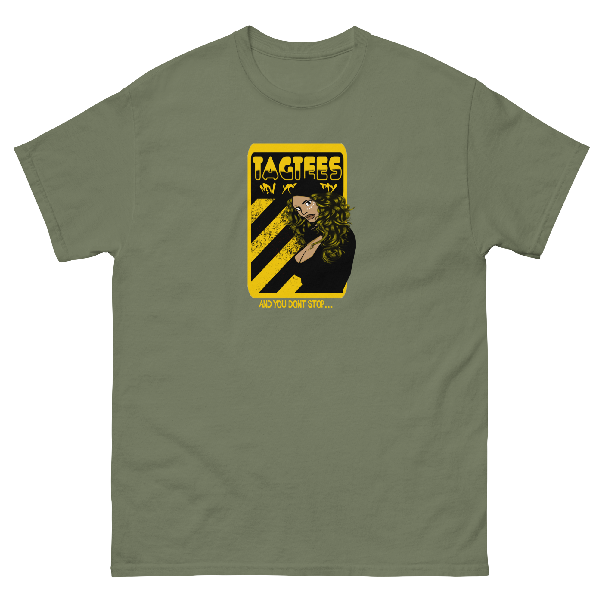 Tag Tees NYC and you don't stop T-Shirt