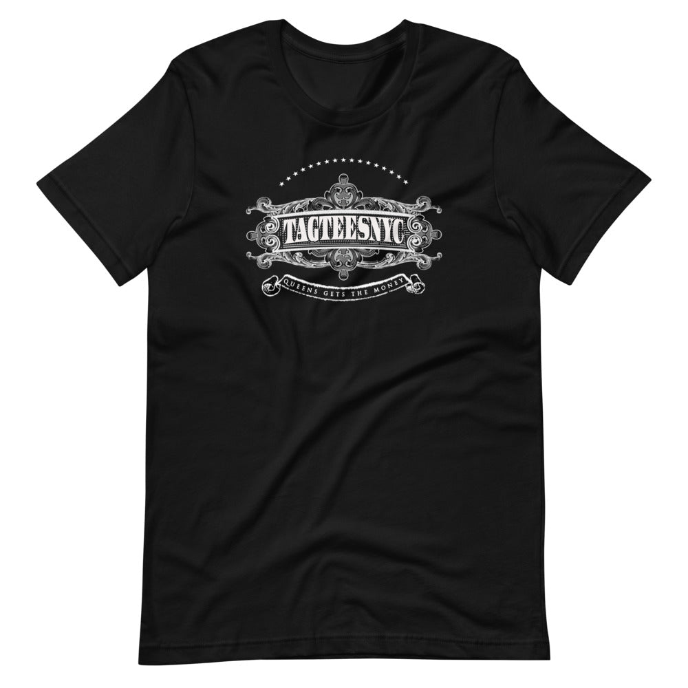 Tagteesnyc Queens Gets The Money Short-Sleeve Unisex T-Shirt